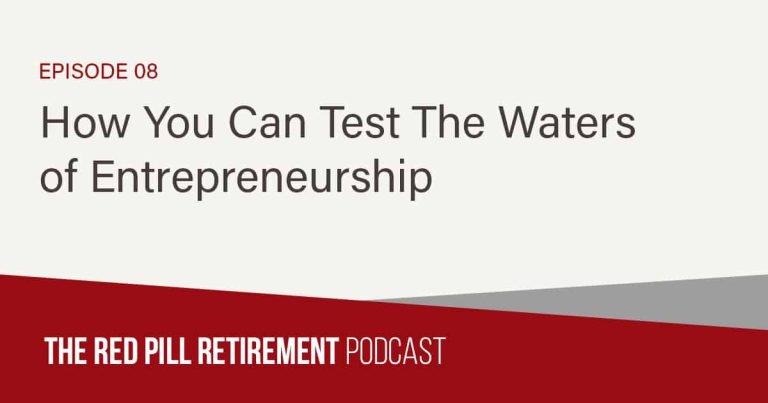 how-you-can-test-the-waters-of-entrepreneurship-retirement-rehab